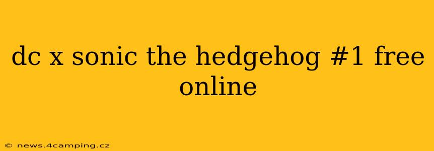 dc x sonic the hedgehog #1 free online