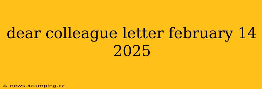 dear colleague letter february 14 2025