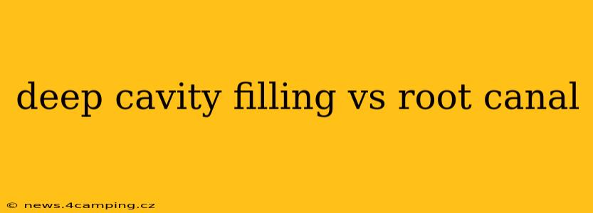 deep cavity filling vs root canal