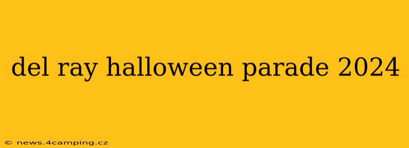 del ray halloween parade 2024