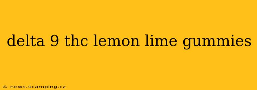delta 9 thc lemon lime gummies