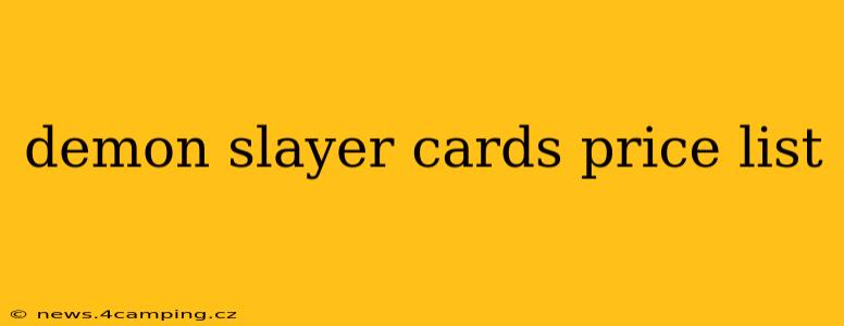 demon slayer cards price list