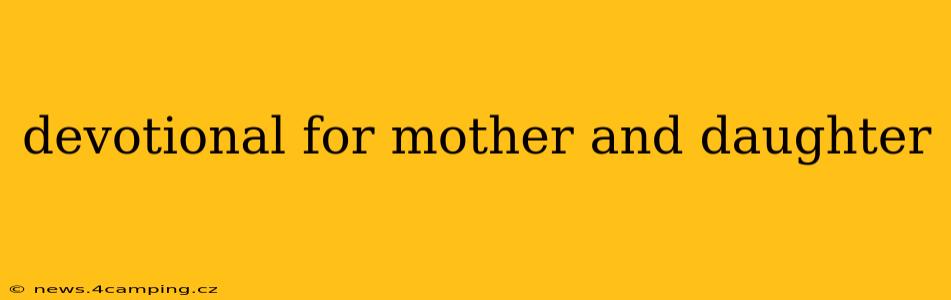 devotional for mother and daughter