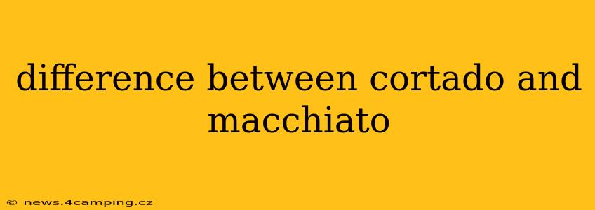 difference between cortado and macchiato