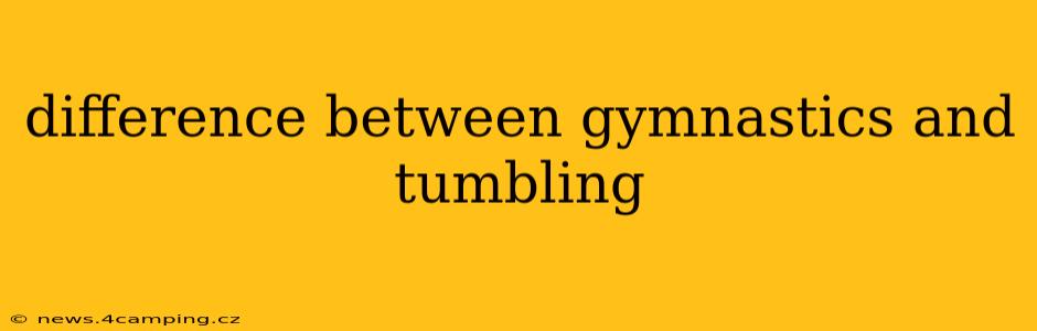 difference between gymnastics and tumbling