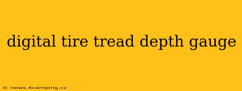 digital tire tread depth gauge