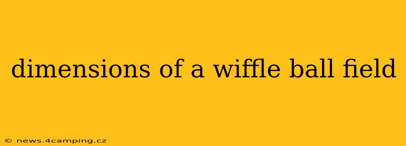 dimensions of a wiffle ball field