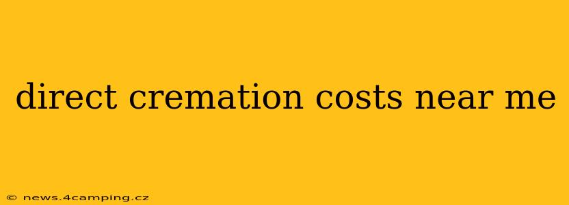 direct cremation costs near me