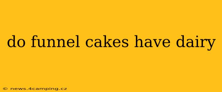 do funnel cakes have dairy