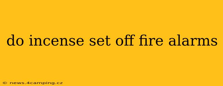 do incense set off fire alarms