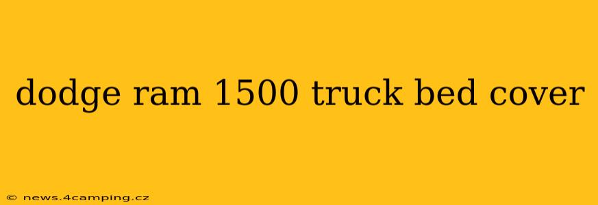 dodge ram 1500 truck bed cover