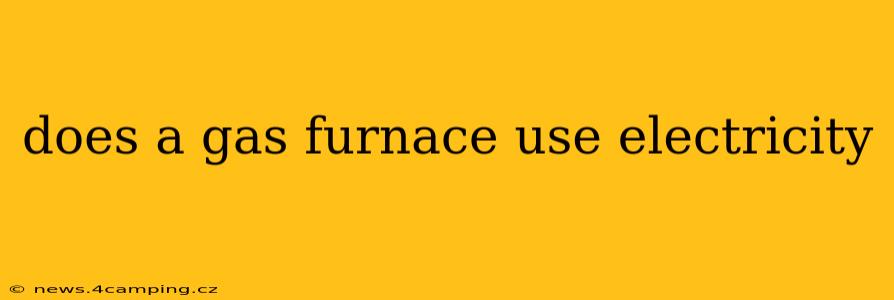 does a gas furnace use electricity