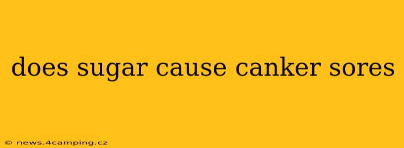 does sugar cause canker sores