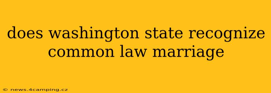 does washington state recognize common law marriage