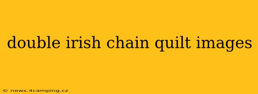 double irish chain quilt images