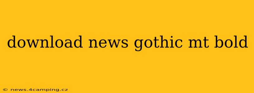 download news gothic mt bold
