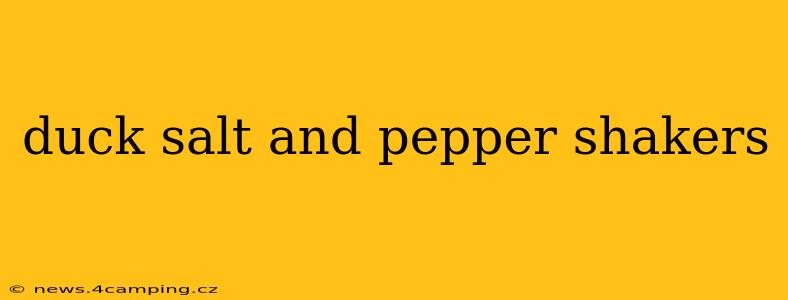 duck salt and pepper shakers