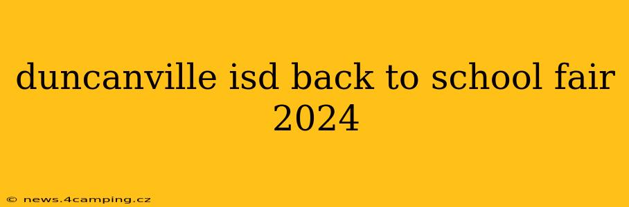 duncanville isd back to school fair 2024