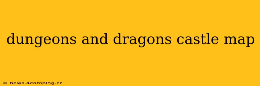 dungeons and dragons castle map