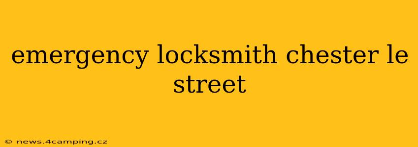 emergency locksmith chester le street