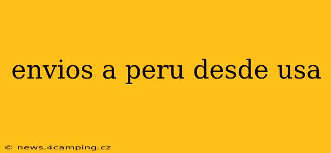 envios a peru desde usa