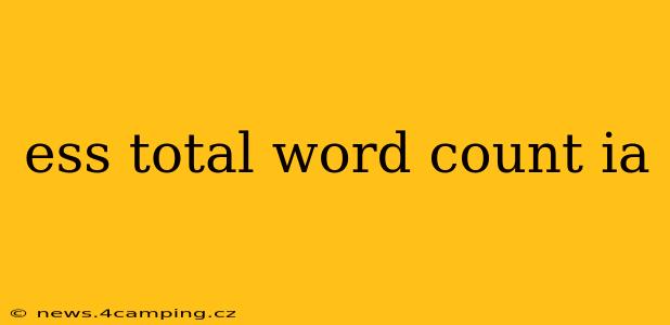 ess total word count ia