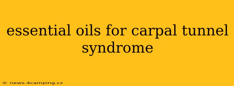 essential oils for carpal tunnel syndrome