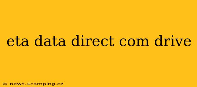 eta data direct com drive