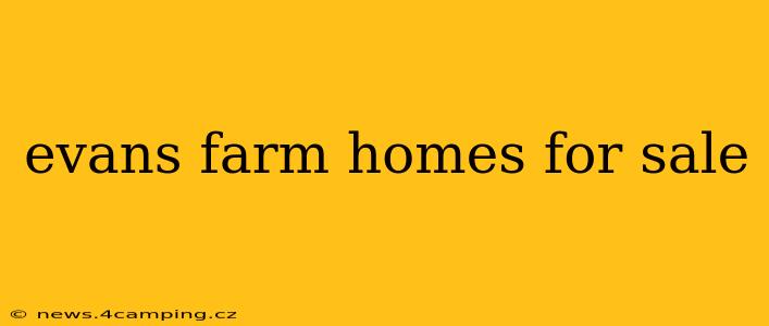evans farm homes for sale