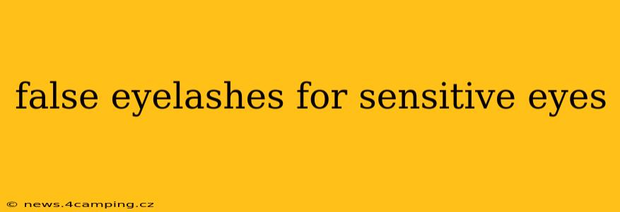 false eyelashes for sensitive eyes