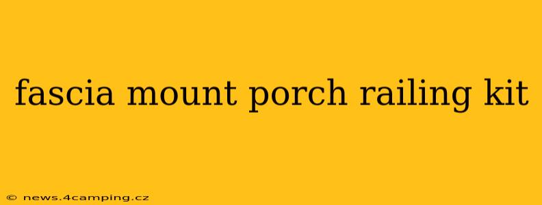 fascia mount porch railing kit
