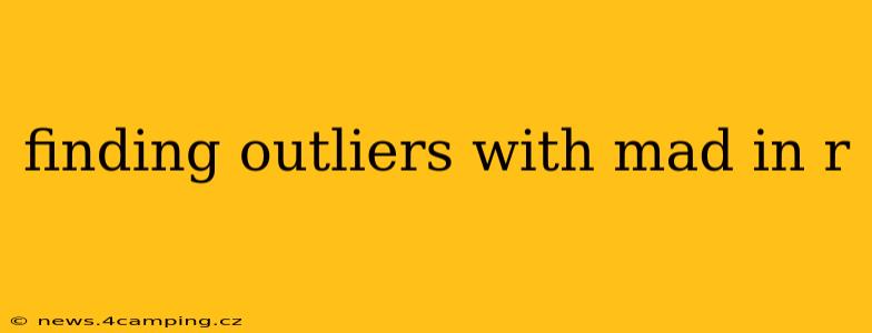 finding outliers with mad in r