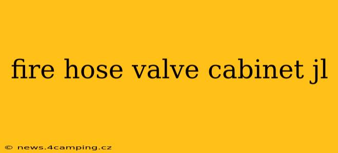 fire hose valve cabinet jl