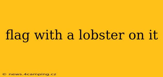 flag with a lobster on it