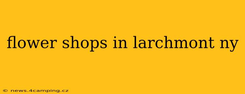 flower shops in larchmont ny