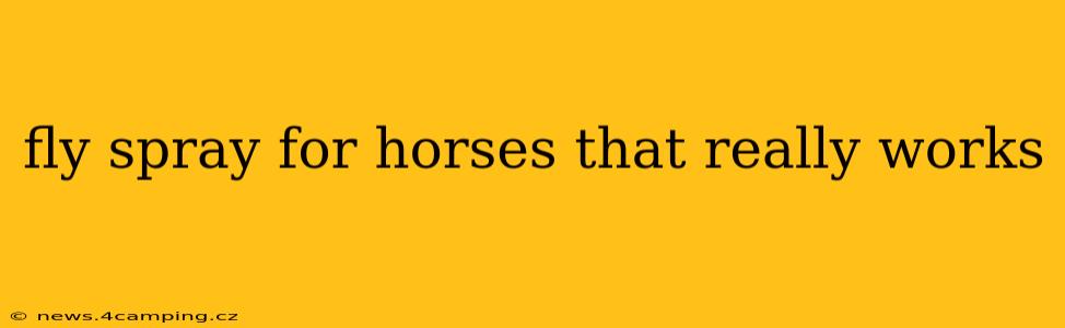 fly spray for horses that really works
