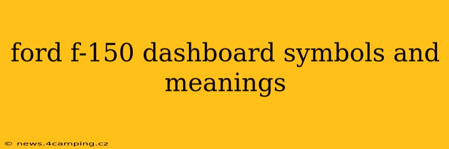 ford f-150 dashboard symbols and meanings
