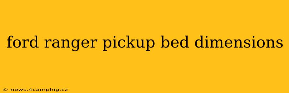 ford ranger pickup bed dimensions