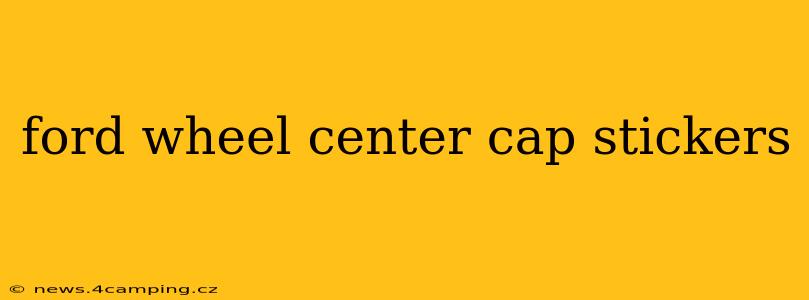 ford wheel center cap stickers