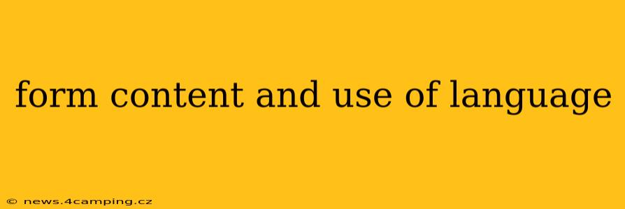 form content and use of language
