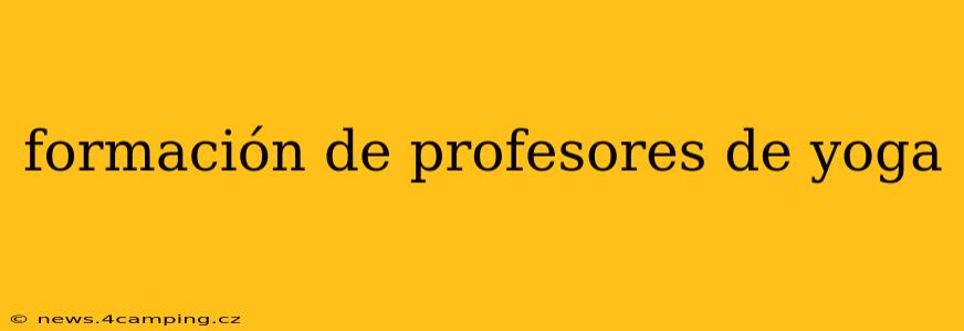 formación de profesores de yoga