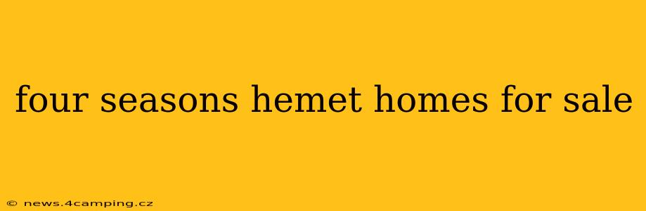 four seasons hemet homes for sale