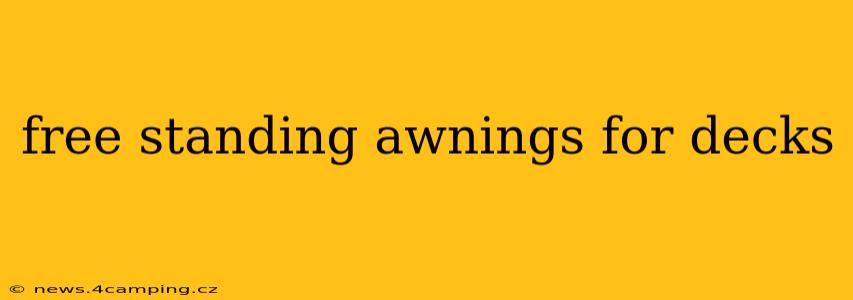 free standing awnings for decks