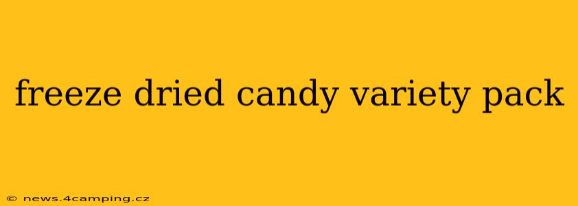 freeze dried candy variety pack