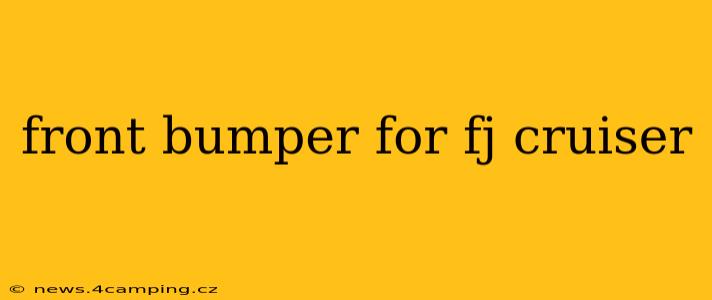 front bumper for fj cruiser