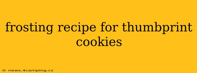 frosting recipe for thumbprint cookies