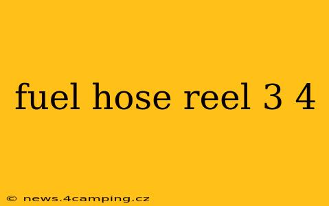fuel hose reel 3 4