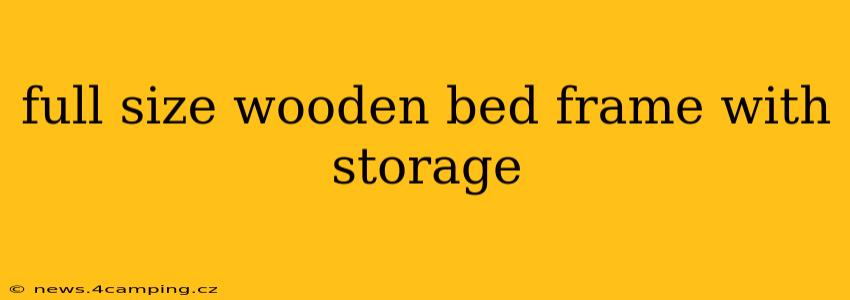 full size wooden bed frame with storage