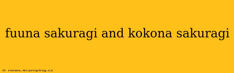 fuuna sakuragi and kokona sakuragi