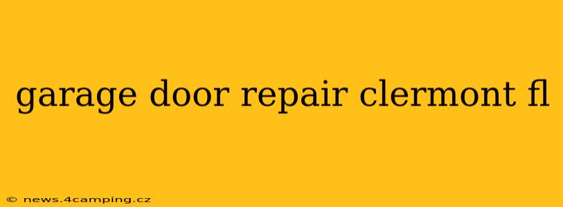 garage door repair clermont fl